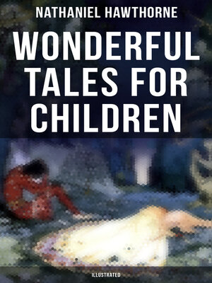 cover image of Wonderful Tales for Children (Illustrated)